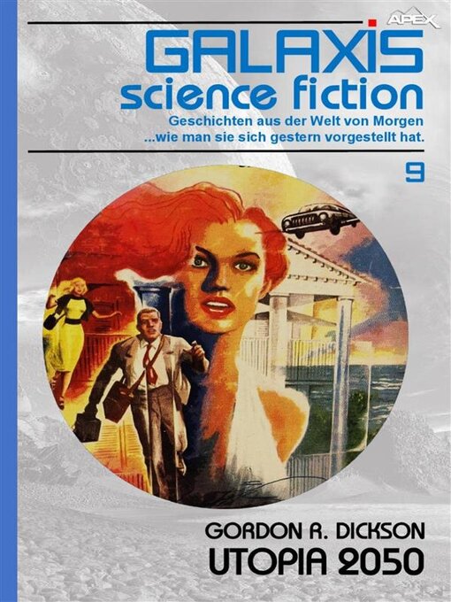 Title details for GALAXIS SCIENCE FICTION, Band 9--UTOPIA 2050 by Gordon R. Dickson - Available